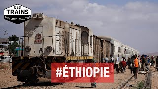 Ethiopie  Des trains pas comme les autres  AddisAdeba  Djibouti  Documentaire Voyage [upl. by Ellinnet481]