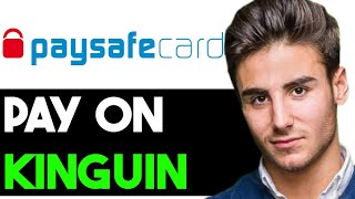 HOW TO PAY WITH PAYSAFECARD ON KINGUIN 2024 FULL GUIDE [upl. by Sancho]