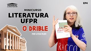 LITERATURA PARA UFPR  O DRBLE  EP4 [upl. by Almeida]