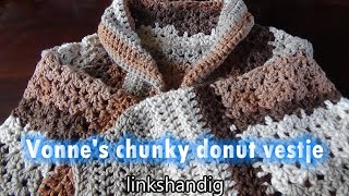 Haken  tutorial 512Vonnes chunky donut vestje linkshandig [upl. by Enomis]