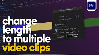 How to change the length to multiple video clips in Premiere Pro [upl. by Akemhs]