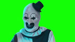 Green Screen Art the Clown Meme  Terrifier 2 Meme [upl. by Bernarr]