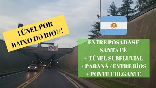 TÚNEL SUBFLUVIAL POR BAIXO DO RIO PARANÁ  CAMINHO ENTRE POSADAS PARANA E SANTA FÉ  ARGENTINA [upl. by Schoenberg911]