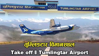 Take Off  Tumlingtar Airport  Buddha Air  ATR 72 [upl. by Malan]