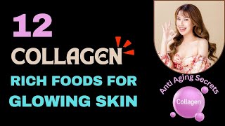 Keep Your Youth Forever with These 12 Collagen Rich Foods 2024 [upl. by Erusaert991]