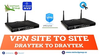 Cấu hình VPN SITE TO SITE Draytek vs Draytek 2925FN IPSec SSL Guide LANLANDraytek to Draytek [upl. by Ihab600]