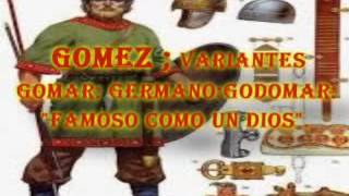 Origen del apellido Gómez [upl. by Nerra870]