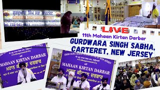 LIVE 11th Mahaan Kirtan Darbar  Gurdwara Singh Sabha Carteret NJ  Nov 16  Jus Punjabi [upl. by Geller829]