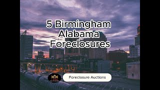 5 Birmingham Alabama foreclosures going to auction on August 14 2024 at 11AM [upl. by Halley889]