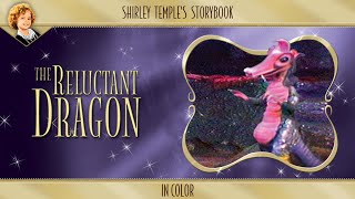 Shirley Temples Storybook The Reluctant Dragon in Color [upl. by Noirad]