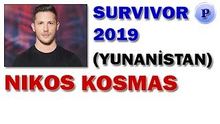 Survivor Nikos Kosmas Kimdir Kaç Yaşında Yaşı İşi Mesleği Nereli [upl. by Ykroc]