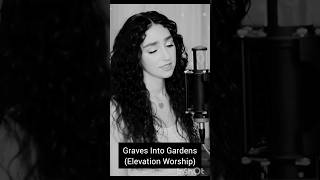 Genavieve Linkowski  Graves Into Gardens jesus jesuschrist god shortvideo shorts gospelmusic [upl. by Mallina]