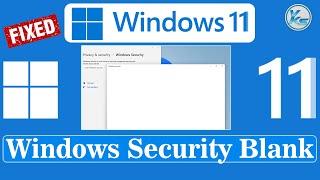 ✅ How To Fix Windows Security Blank in Windows 11 [upl. by Ylecara]