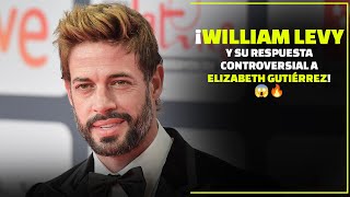 ¡William Levy y Su Respuesta Controversial a Elizabeth Gutiérrez 😱🔥  Enrique Santos [upl. by Palla]