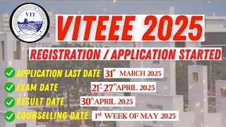 VIT VELLORE 2025 APPLICATION OPENED  VIT VELLORE 2025 REGISTRATION STARTED VIT COMPLETE DETAILS [upl. by Ecyaj]