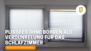 Plissee Montage zum Kleben ohne Bohren blickdicht und als Verdunkelung für das Schlafzimmer [upl. by Calendre]