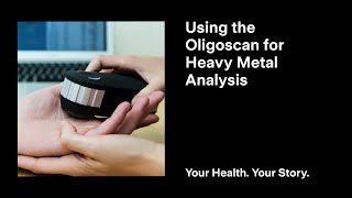 Using the Oligoscan for Heavy Metal Analysis [upl. by Diley34]