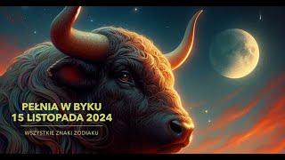 Pełnia księżyca w Byku 15 listopada 2024 tarot wszystkie znaki zodiaku czytanie horoskop lena tarot [upl. by Marje]