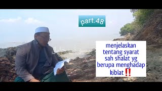 PENJELASAN TENTANG SYARAT SAH SHALAT YG BERUPA MENGHADAP KIBLAT⁉️ part48 PemudaZamanNew viral [upl. by Yllier]