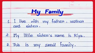 Paragraph on My Family in English  10lines on My Family  Essay on My family  My Family essay [upl. by Albion]