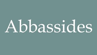 How to Pronounce Abbassides Abbasids Correctly in French [upl. by Adnarym]