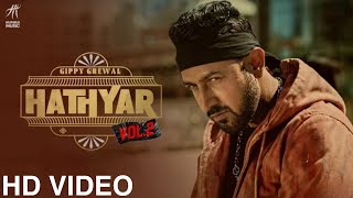 Tere Nal Pistol Wale Kon Hunde Aa Mein Keha Yaar Baliye Gippy Grewal New Song Hathyar 2 Full Video [upl. by Birck]