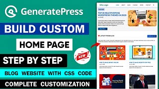 GeneratePress New Blog amp News Website Customization  Free GeneratePress Theme Customization [upl. by Yemarej]