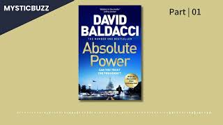 Full Audiobook Absolute Power  David Baldacci  Part 01 literature action fiction adventure [upl. by Pepillo]