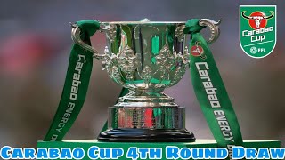 Carabao Cup 4th Round Draw [upl. by Anitsuj669]