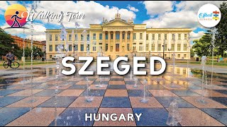 Unseen Szeged  Hungary 🇭🇺  A Walking Tour of Hidden Spots [upl. by Asseralc]