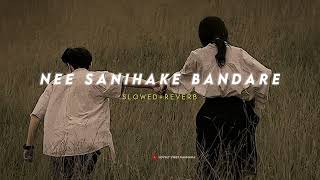 Nee sanihake bandare  slowed  reverb  kannada lofi  Lovely vibez kannada [upl. by Notloc]