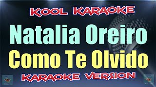 Natalia Oreiro  Como Te Olvido Karaoke Version VT [upl. by Aerua]