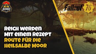 Fallout 76  das WERTVOLLSTE REZEPT trade only  Route für die Heilsalbe Moor  DEUTSCH [upl. by Holna374]