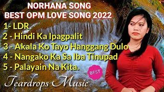 BEST OPM LOVE SONGS 2022  NORHANA STRIKER BAND  OPM MUSIC [upl. by Pylle]