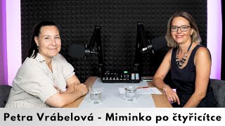 2série 3 Petra Vrábelová  Miminko po čtyřicítce [upl. by Rubia656]