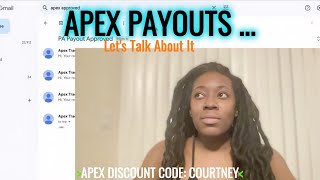 Apex Trader Funding Payouts  Lets Talk About It [upl. by Yebba]