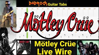 Live Wire  Motley Crue  Guitar  Bass TABS Lesson [upl. by Friedlander197]