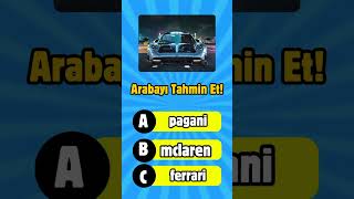 Araba Tahmin Etmece Araba Bilgi Yarışması quiz bilgiyarışması shorts araba [upl. by Fields609]