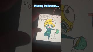 Missing Halloween [upl. by Jacobina]