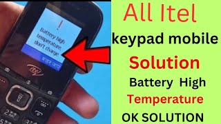 itel 2163 battery temperature too high The phone will soon power off।all keypad mobile error solve [upl. by Enilasor]