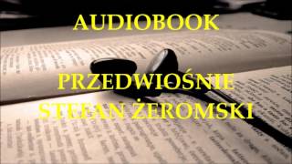 🎧 Przedwiośnie 🎧 Stefan Żeromski Audiobook Lektury szkolne [upl. by Robby970]