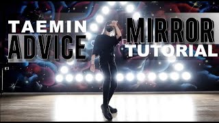 KPOP DANCE TUTORIAL TAEMIN 태민 Advice MIRROR  SLOW [upl. by Wernda]