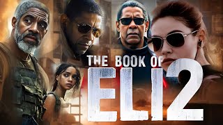 The Book Of Eli 2 2025 Movie  Denzel Washington  The Book Of Eli 2 Full Movie HD Imaginary Facts [upl. by Westney]