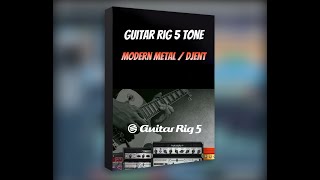 FREE Guitar Rig 5 PostHardcore  Modern Metal  Djent tone preset [upl. by Monarski]