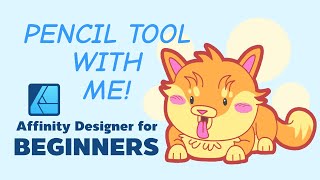 Affinity Designer  Pencil Tool for Beginners [upl. by Aitsirk957]