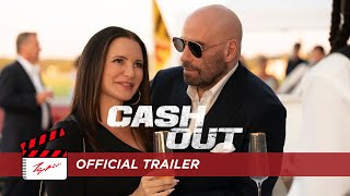 Cash Out  Official Trailer [upl. by Sebastian328]