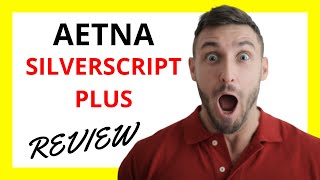 🔥 Aetna SilverScript Plus Review Pros and Cons [upl. by Gordie]