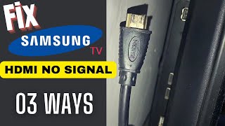 Fix NO Signal Error from HDMI connections Samsung Tv  HDMI ports No Signal on Samsung Tv [upl. by Urata]