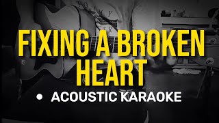 Fixing A Broken Heart  Indecent Obsession Acoustic Karaoke [upl. by Hemphill]