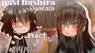 Past Hashira  Oyakata react to F YN  Part 2  No girls  Ft Hashira [upl. by Hilaire805]